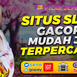 PILARJEPE Situs Slot Online Terbaik Jamin WD Terus